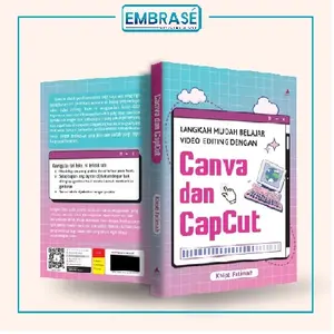 Buku Rekomendasi Langkah Mudah Belajar Video Editing Dengan Canva dan Capcut - Embrase