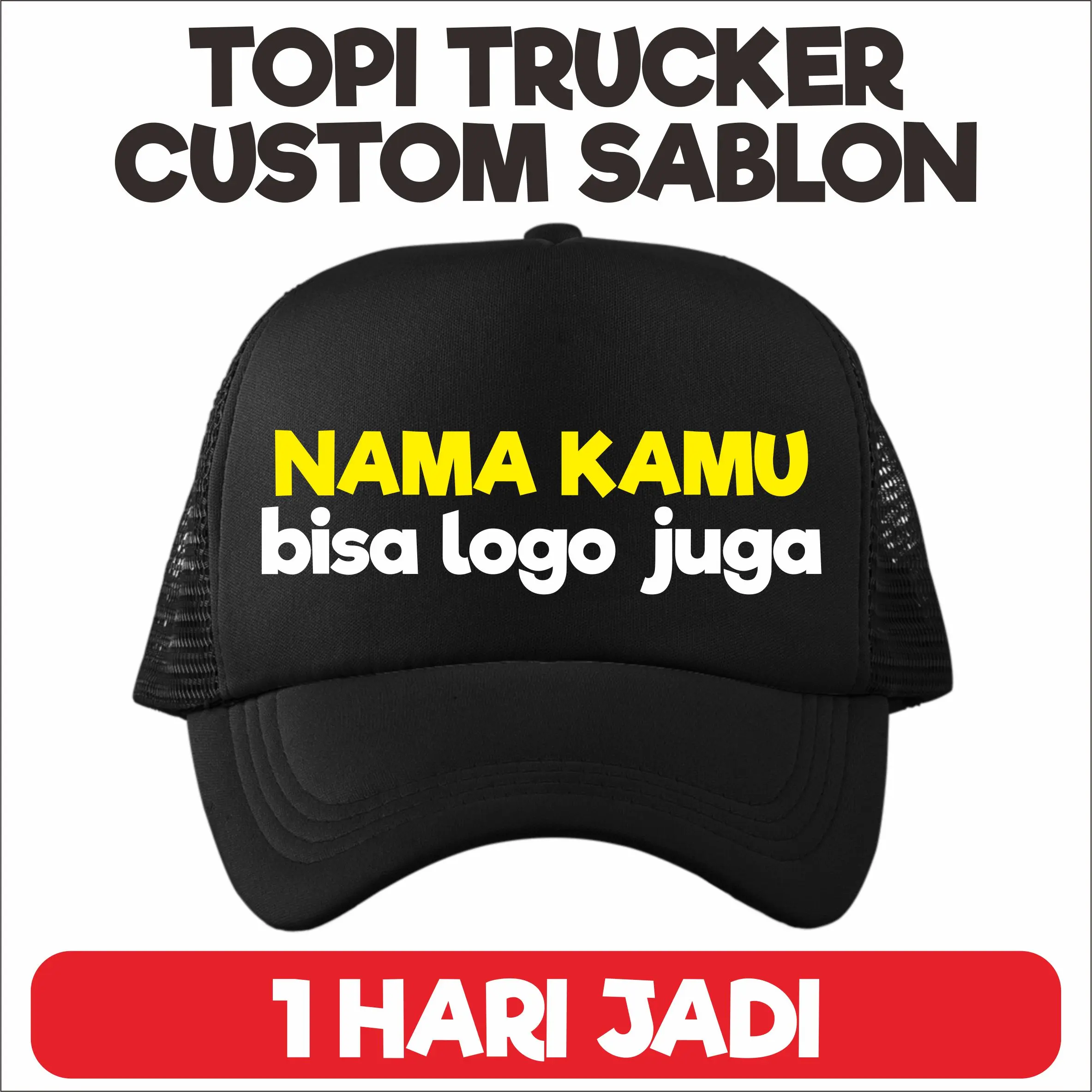 Topi Trucker Custom Design, Bisa Tulisan - Logo - Maupun Foto - Proses Cepat