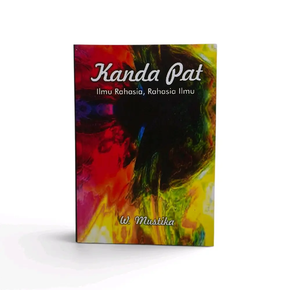 Buku KANDA PAT Ilmu Rahasia, Rahasia Ilmu. :  W. Mustika
