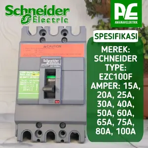 MCCB BREAKER SCHNEIDER EZC100F 15A, 20A, 25A, 30A, 40A, 50A, 60A, 65A, 75A, 80A, 100A ORIGINAL
