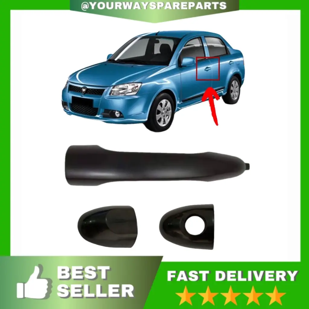【YW SPARE PARTS】Proton Saga BLM Proton FLX Proton Gen2 Proton Satria Neo Proton Persona Door Outer Handle Door Cap