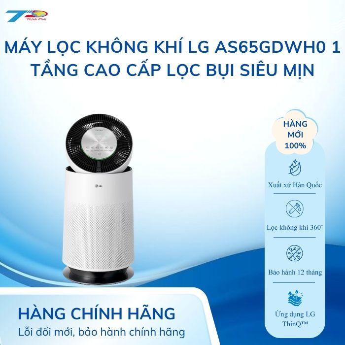 Máy Lọc Không Khí LG AS65GDWH0 1 Tầng PuriCare , - Lỗi 1 Đổi 1