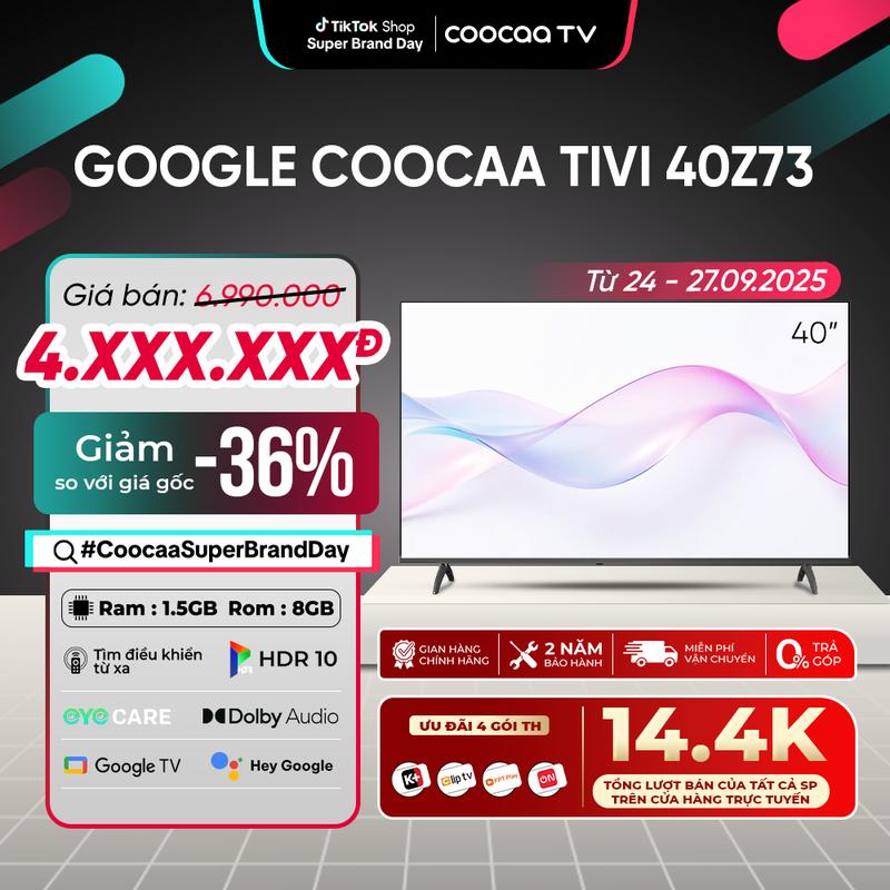 Coocaa Google Tivi 40Z73 40 Inch - Độ Phân Giải Full HD - Bảo Hành 2 Năm - Remote Điều Khiển Giọng Nói – Bluetooth - Kho Tàng Ứng Dụng  - Kết Nối Wifi  - Âm Thanh Dolby - Bảo Vệ Mắt - Xem Phim - Xem Bóng Đá tv coocaa
