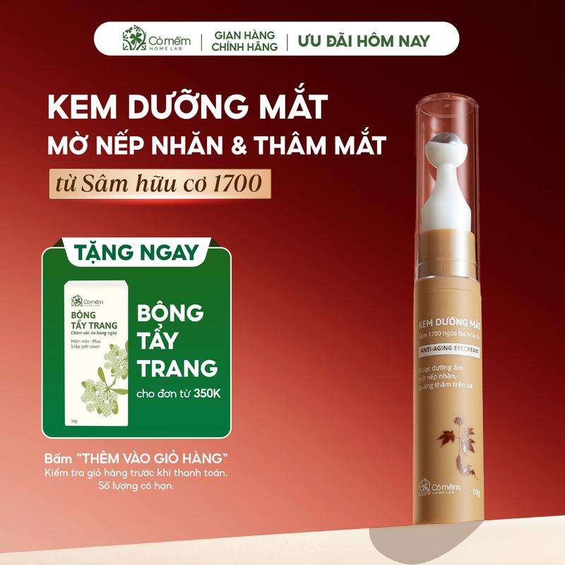 Kem Mắt Sâm 1700 Giảm Thâm Mắt Bọng Mắt Và Nếp Nhăn Cỏ Mềm 10g