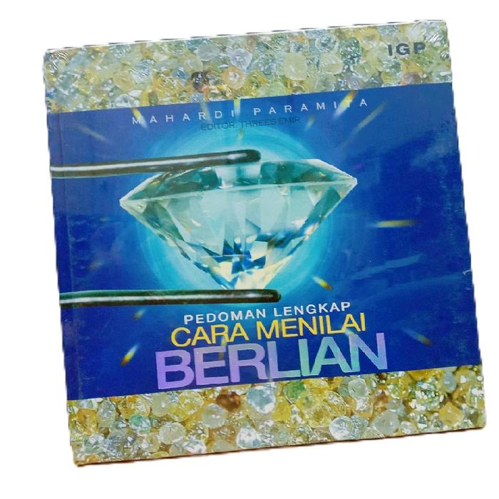 Gambar (Buku Batu Permata dan Berlian ) Pedoman Lengkap Cara Menilai Berlian dari Toko Gemology Kota Administrasi Jakarta Pusat Tokopedia