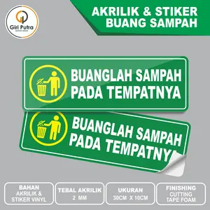 Buanglah Sampah Pada Tempatnya / Akrilik & Stiker