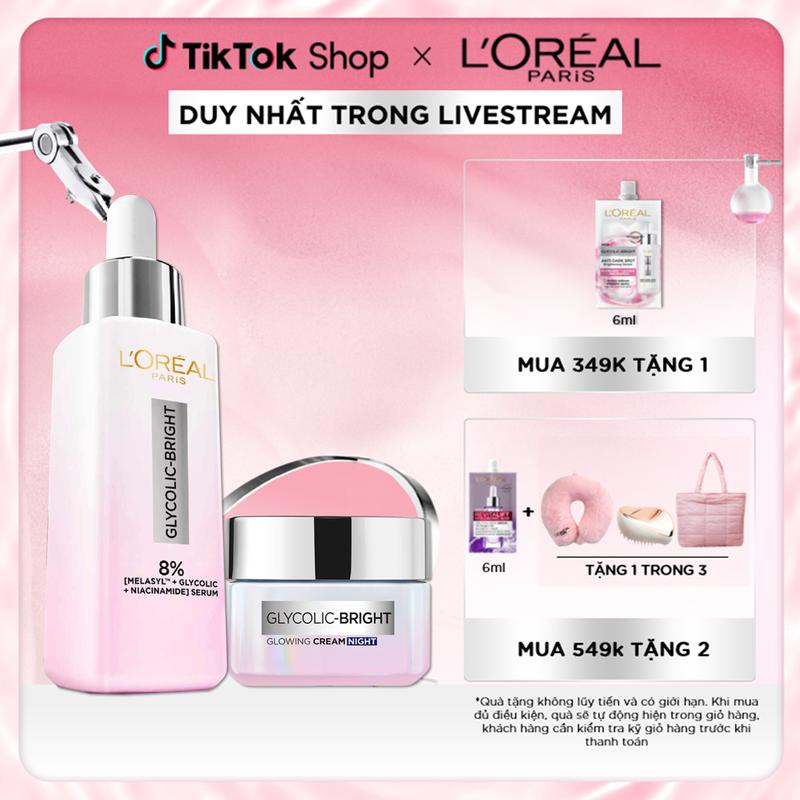 [VB] Bộ chăm sóc hỗ trợ dưỡng sáng da mờ thâm nám Serum Glycolic melasyl 8% 30ml & Kem đêm Glycolic Bright L'Oreal Paris 50ml Skincare Làm Đẹp Da
