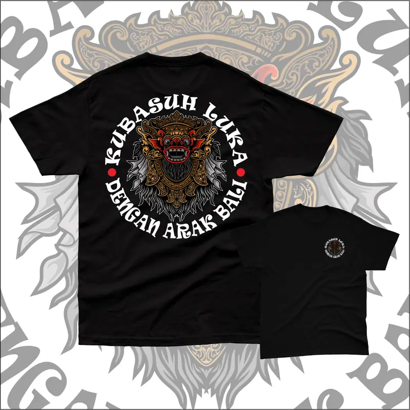 KAOS KUBASUH LUKA DENGAN ARAK BALI,  kaos kata kata pria dan wanita 1