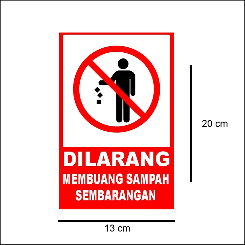 AKRILIK DILARANG BUANG SAMPAH SEMBARANGAN STIKER SIGNBOARD ACRYLIC Hijau Hitam Merah 3