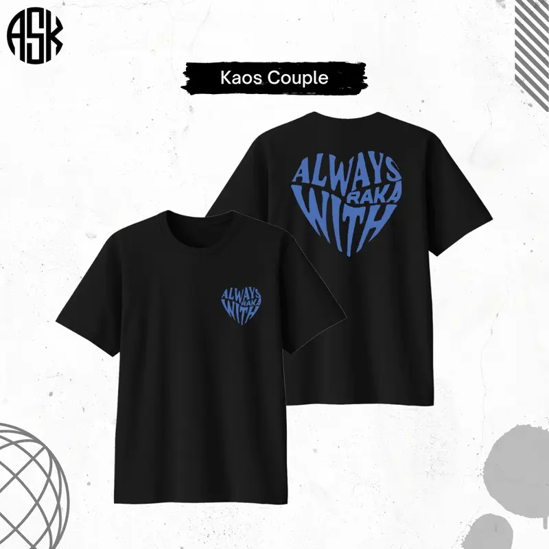 ASK Kaos Couple Bucin Pasangan Baju pasangan Sablon Custom Bisa Request Bahan Cotton Combed 30s 2