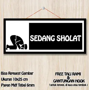 SEDANG SHOLAT SIGN BOARD - PAPAN MDF 10X25 CM