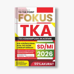 Buku To The Point Fokus TKA SD/MI 2026