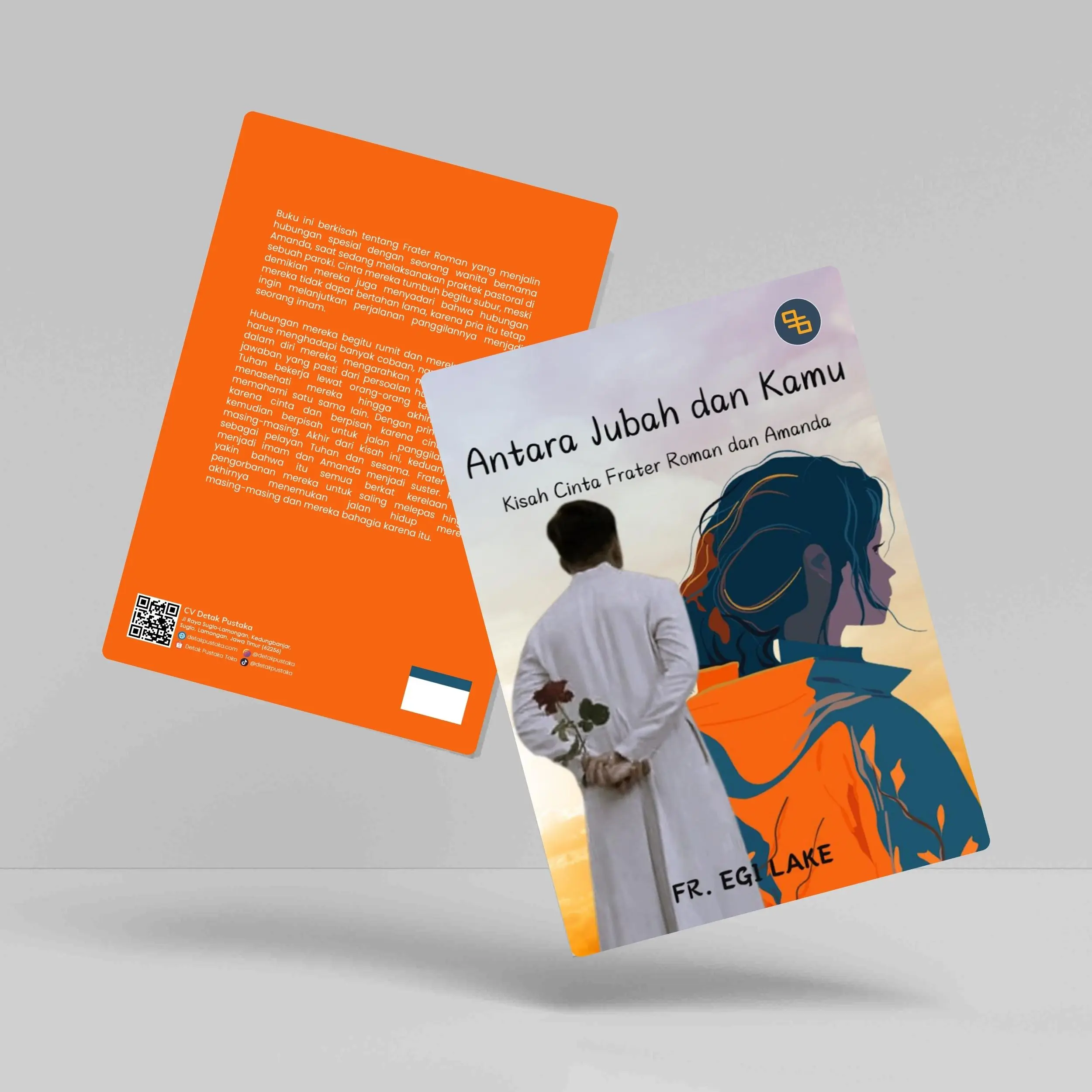 [READY STOK] Novel Antara Jubah dan Kamu: Kisah Cinta Frater Roman dan Amanda Penerbit Detak Pustaka