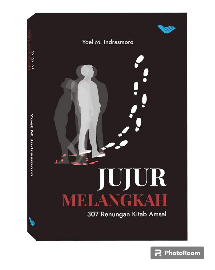 Gambar Jujur Melangkah 307 Renungan Kitab Amsal dari Tangan Terbuka Media Kota Bekasi Tokopedia