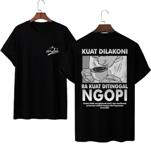 kaos kopi ora kuat dilakoni ngopi laki-laki atasan Murah distro gambar sablon keren gratis ongkir Casual depan belakang cod