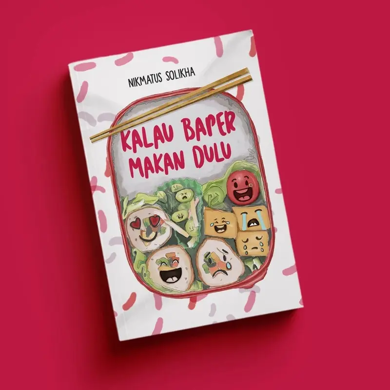 Novel Kalau Baper Makan Dulu - Nikmatus Solikha - Falcon Publishing 0