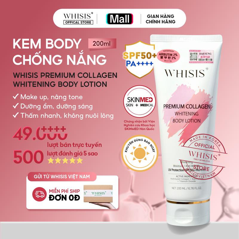 WHISIS Kem Dưỡng Da Body Chống Nắng SPF50/PA++++ Premium Collagen Whitening Body Lotion 200ml - Làm Đẹp Makeup Nâng Tone & Bảo Vệ Da, Không Nuôi Lông