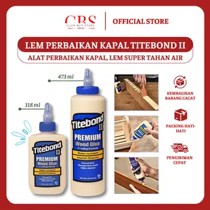 Lem Perbaikan Kapal Titebond II / Alat Perbaikan Kapal, Lem Super Tahan Air
