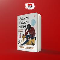 Gambar Basabasi - Buku Malam-Malam Putih; Sebuah Novel Legendaris - Fyodor Dostoevsky - Novel dari Basabasi Store_NEW Kab. Bantul 1 Tokopedia