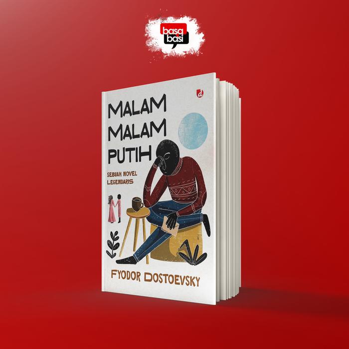 Gambar Basabasi - Buku Malam-Malam Putih; Sebuah Novel Legendaris - Fyodor Dostoevsky - Novel dari Basabasi Store_NEW Kab. Bantul Tokopedia