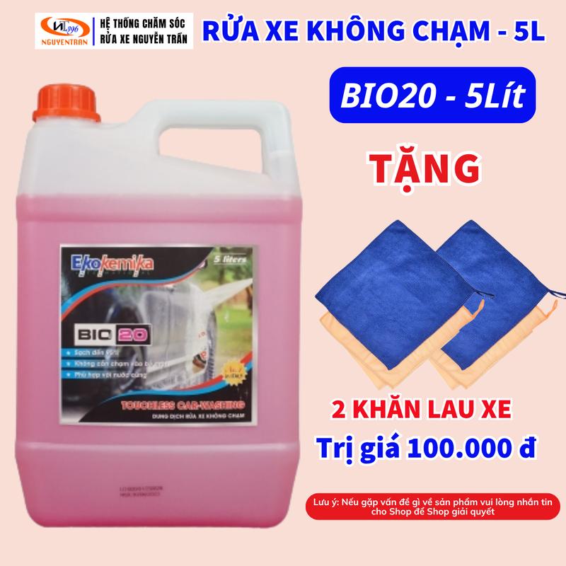  Dung Dịch Rửa Xe Không Chạm BIO20 5L Tặng 2 Khăn Lau Xe An Toàn Cho Mọi Bề Mặt 