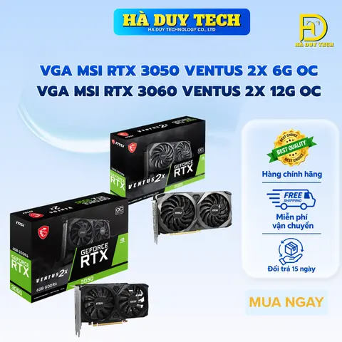 VGA MSI GEFORCE RTX 3050 VENTUS 2X 6G OC / RTX 3060 VENTUS 2X 12G OC - Cam Kết Chính Hãng - Bảo Hành 36T - Ha Duy Tech