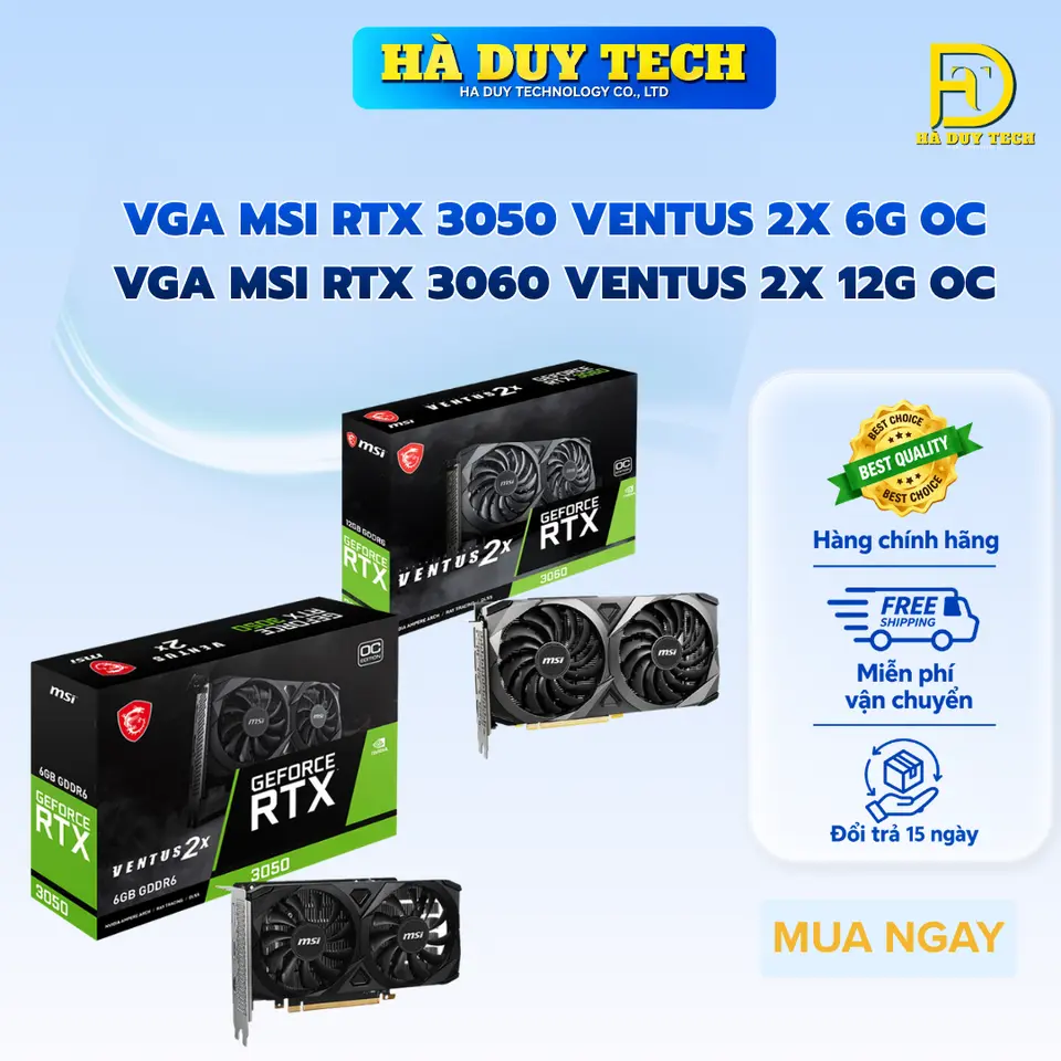 VGA MSI GEFORCE RTX 3050 VENTUS 2X 6G OC / RTX 3060 VENTUS 2X 12G OC - Cam Kết Chính Hãng - Bảo Hành 36T - Ha Duy Tech