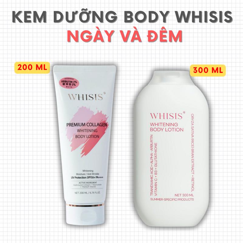    Combo Ngày & Đêm   Kem Dưỡng Thể hổ trợ sáng da WHISIS Whitening Body Lotion  200ml + 300ml  