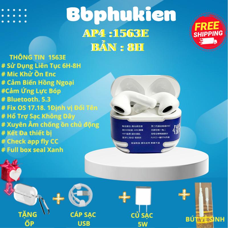 Tai Nghe Không Dây  AP4 Hổ Vằn 1563E, Bluetooth 5.3, Mic khử ồn ENC, Cảm Biến Hồng Ngoại,chống ôn chủ động ,Cảm ứng lực .Tặng kèm ốp+ Bộ Sạc 5W.  Earphone(Lỗi 1 Đổi 1)