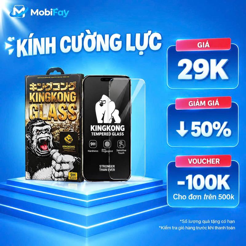 Kính Cường Lực KingKong 9H