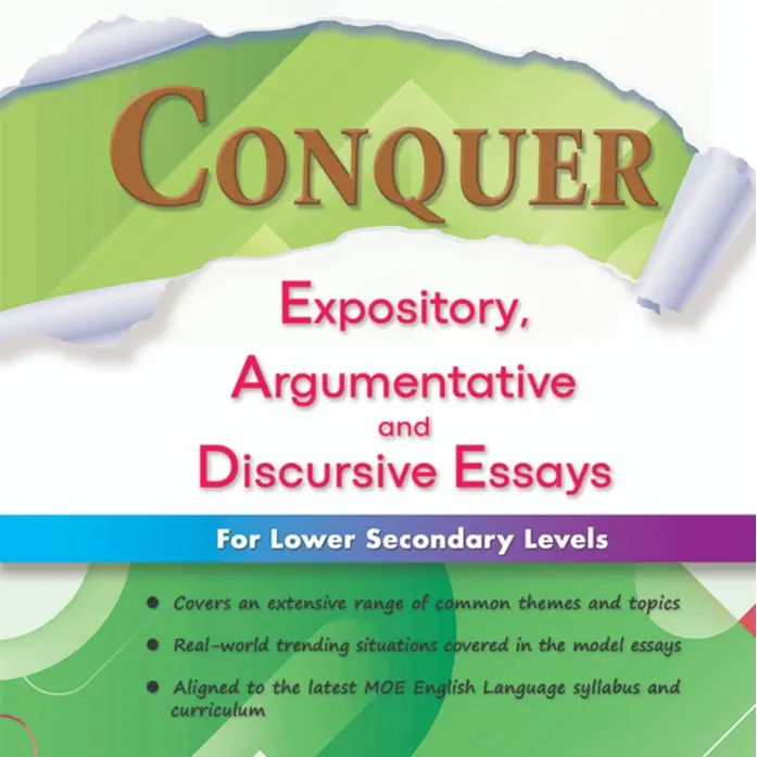 Conquer Expository, Argumentative and Discursive Essays for Lower Secondary Levels