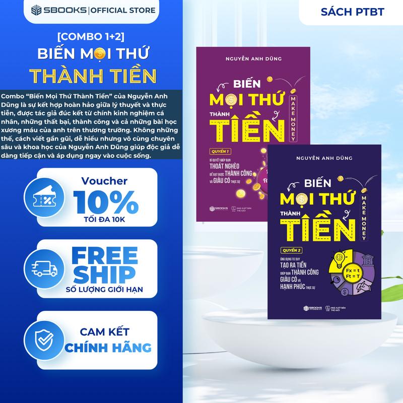 Sách Combo 2 Cuốn: Biến Mọi Thứ Thành Tiền - Quyển 1+2 - Tác giả Nguyễn Anh…