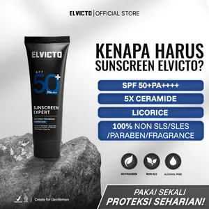 ELVICTO SUNSCREEN EXPERT SPF 50+ PA++++ 30gr | Sunscreen Pria Hybrid Sunscreen UV Protection Tone Up Sun Protection Sunscreen Wajah Pria Anti UV Sunscreen Brightening Skincare Pria BPOM