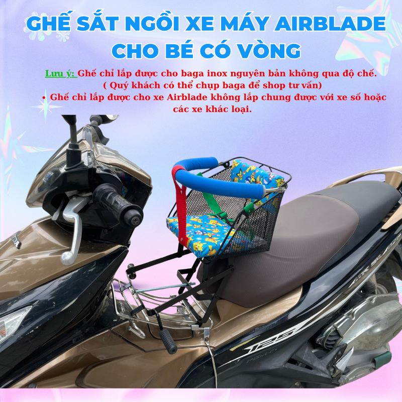 Ghế ngồi xe máy cho bé xe Airblade, Ghế xe máy số Wave, Đream, Cub, Jupiter, Future, RSX,... có tựa lưng, vòng an toàn cho bé (Baga inox nguyên bản)