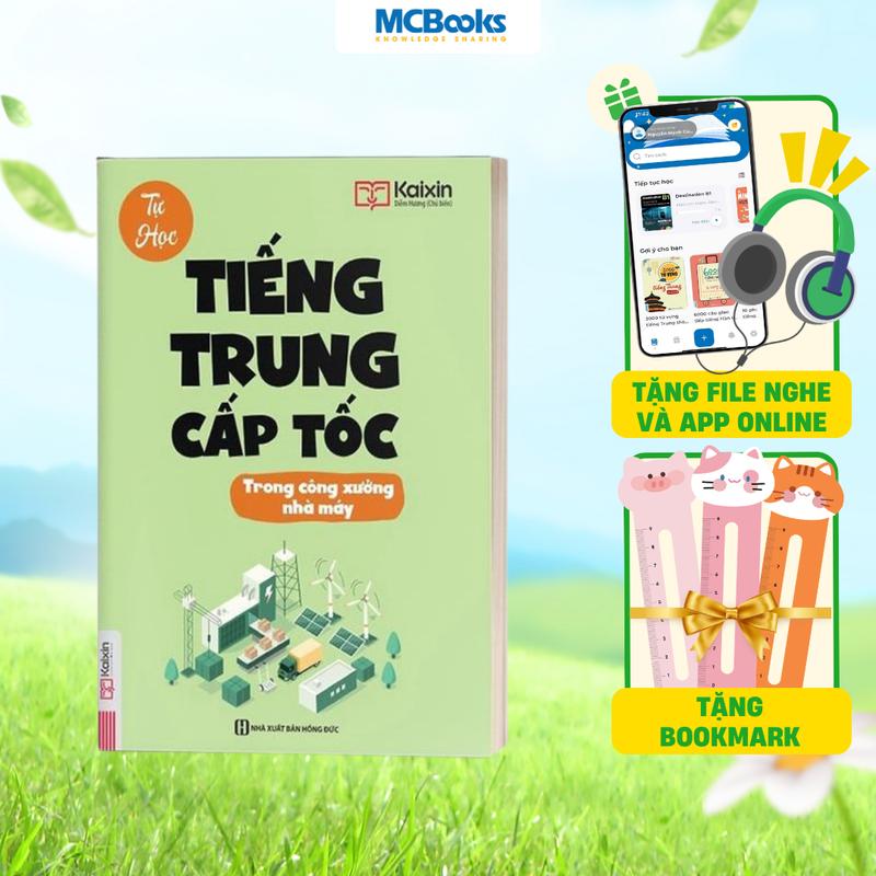 Sách - Tự Học Tiếng Trung Cấp Tốc Trong Công Xưởng Nhà Máy