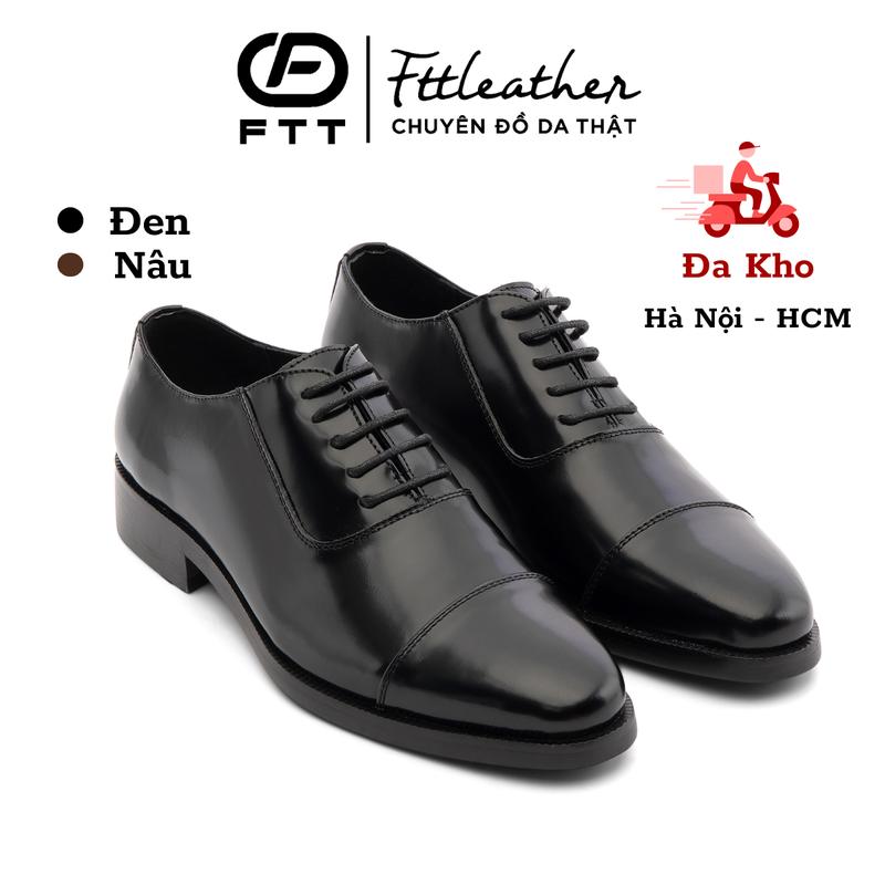 Giày da nam FTT Leather giày tây công sở buộc dây Oxford Captoe da bò non bóng đế cao cấp chống trơn trượt màu đen nâu size 38-46 chất liệu da bò non sản phẩm chính hãng từ Hà Nội - HCM F0302