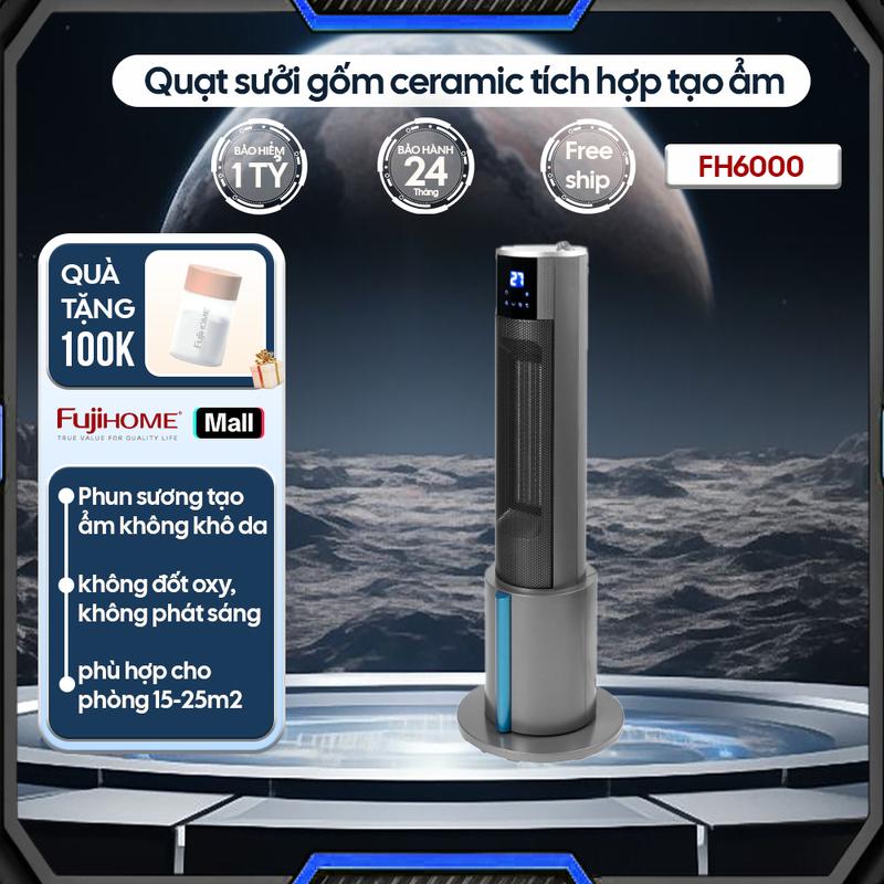 Máy sưởi gốm phun sương tạo ẩm FUJIHOME FH6000 - không đốt oxi - tự ngắt tiết kiệm điện - Bảo hành 24 tháng
