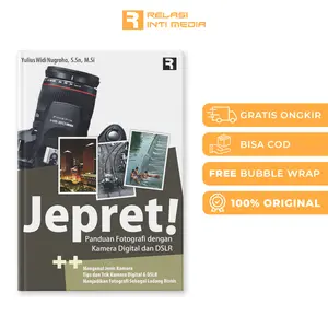 Buku Panduan Fotografi dengan Kamera Digital dan DSLR - Yulius Widi Nugroho