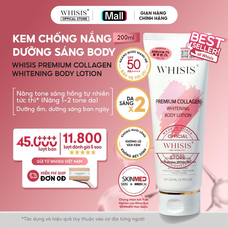  Kem Dưỡng Da Body Nâng Tone Bảo Vệ Da Ban Ngày WHISIS Premium Collagen Whitening Body Lotion With 2% Alpha-Arbutin SPF50+ PA++++ 200ml 
