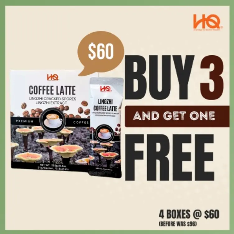 (BUY 3 FREE 1)HQ LINGZHI GANO BUY 3 GET 4 COFFEE LATTE @$60 IN STOCK , BEST DEAL