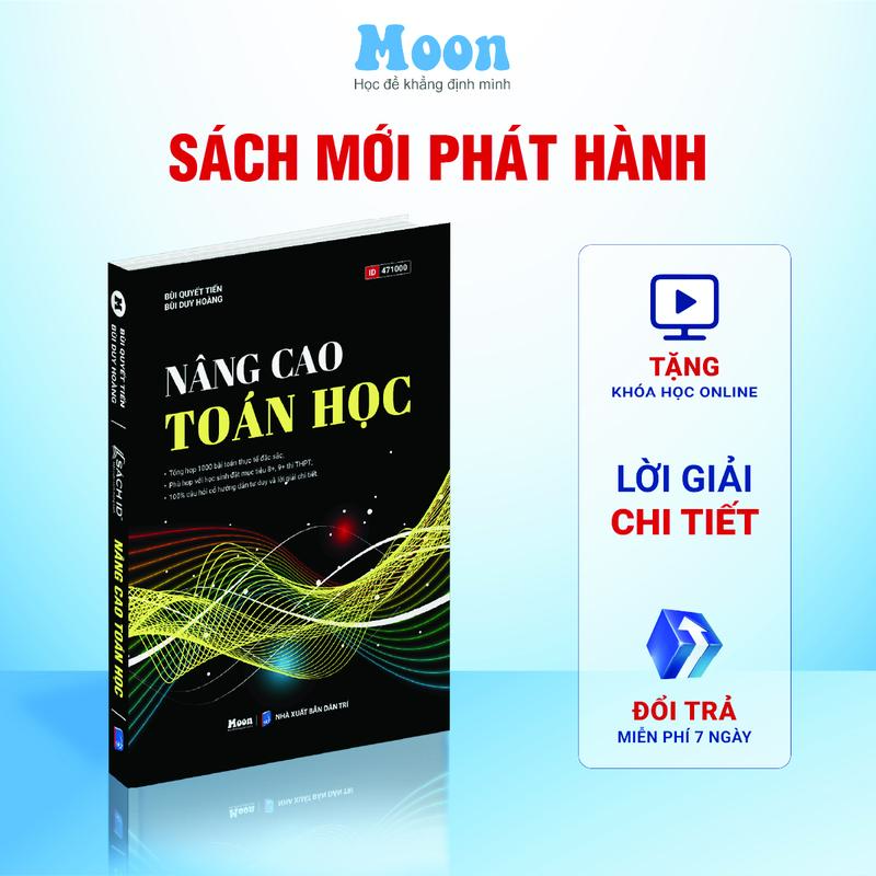 Sách Nâng cao toán 12, luyện thi thpt 2026 moonbook