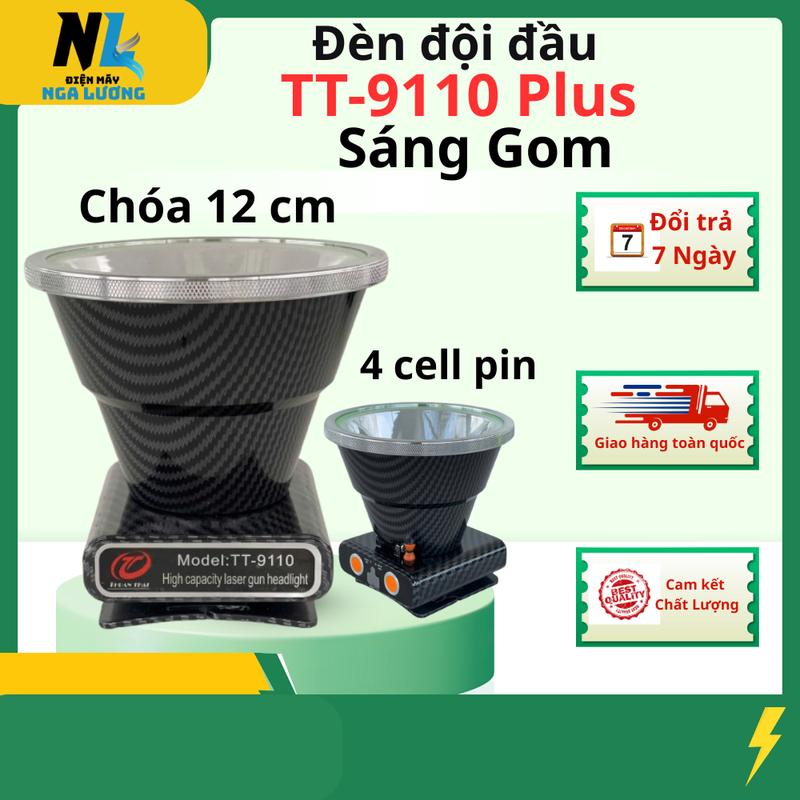 Đèn đội đầu siêu sáng TT-9110 Plus bản sáng gom , chóa 12cm , thân vỏ nhựa ABS , 4 cell pin 18650 , sáng mạnh , pin trâu , chống nước , đèn di động , soi ếch