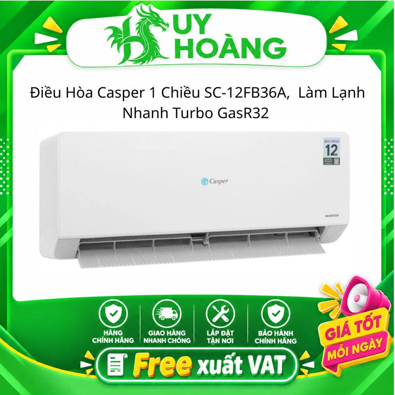 Điều Hòa Casper 1 Chiều SC-12FB36A, Làm Lạnh Nhanh Turbo GasR32