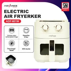 Advance ADF-601W Electric Air Fryer 6L 900W Kapasitas Besar Kontrol Suhu 80-200°C Multifungsi Penggoreng Tanpa Minyak Garansi 1 Tahun