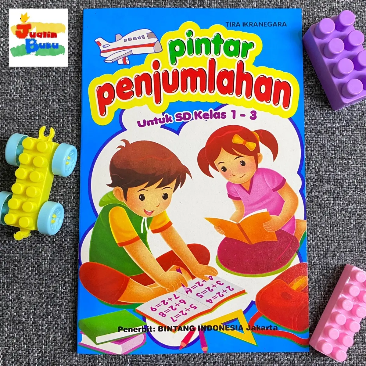 Buku Anak Pintar Penjumlahan untuk SD Kelas 1 sampai Kelas 3  (Bintang Indonesia)