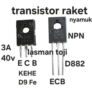 D882 / transistor NPN  buat ganti KEHE D9 Fe  RD9FE TO-126 penguat amplifier audio, driver motor, sirkuit sakelar switching pemantik tegangan tinggi pada raket nyamuk 3A npn 40v 2SD882 D882 2SD D 882