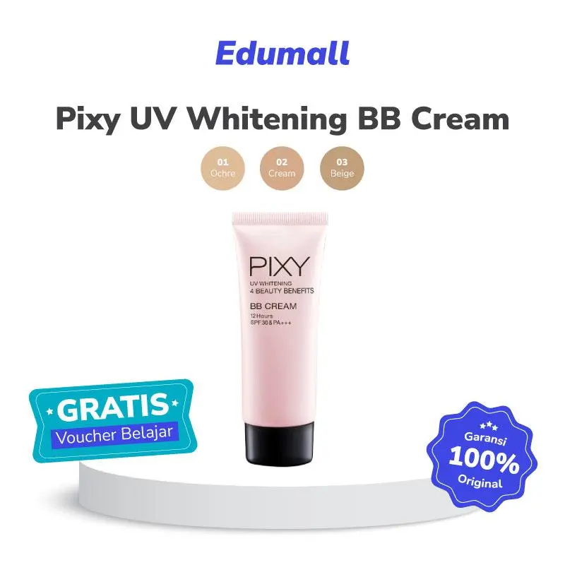 PIXY UV Whitening BB Cream 4 Beauty Benefit SPF35 PA+++ Foundation 30ml BPOM Edumall
