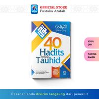 Gambar 40 Hadits Tentang Tauhid Matan Aqidah Syaikh Khalid Al Yahya Buku Akidah Aswaja ORI Pustaka Arafah dari Pustaka Arafah Kota Surakarta 3 Tokopedia