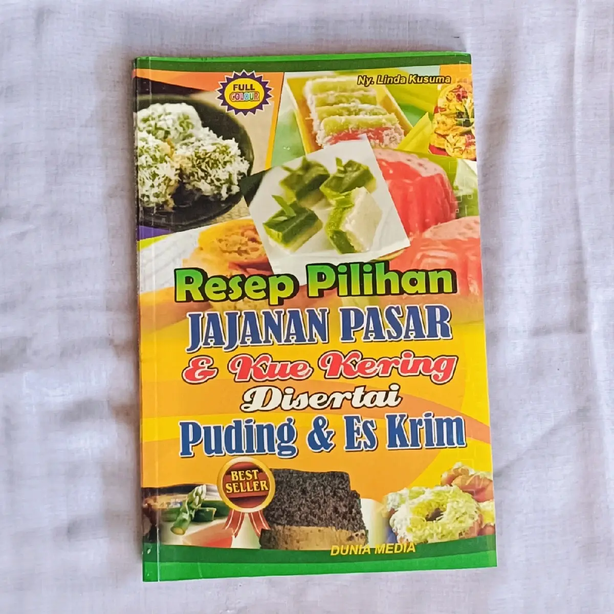 Buku resep pilihan JAJANAN PASAR & KUE KERING disertai Puding & Es krim
