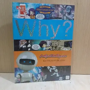 Komik anak ( educatiin U 12+ ) WHY ? KECERDASAN BUATAN.